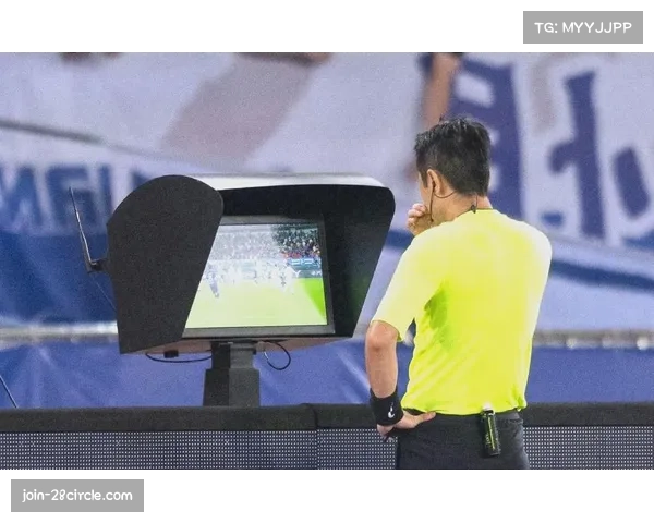 沙特联赛VAR技术全面应用 判罚准确性得到显著提升